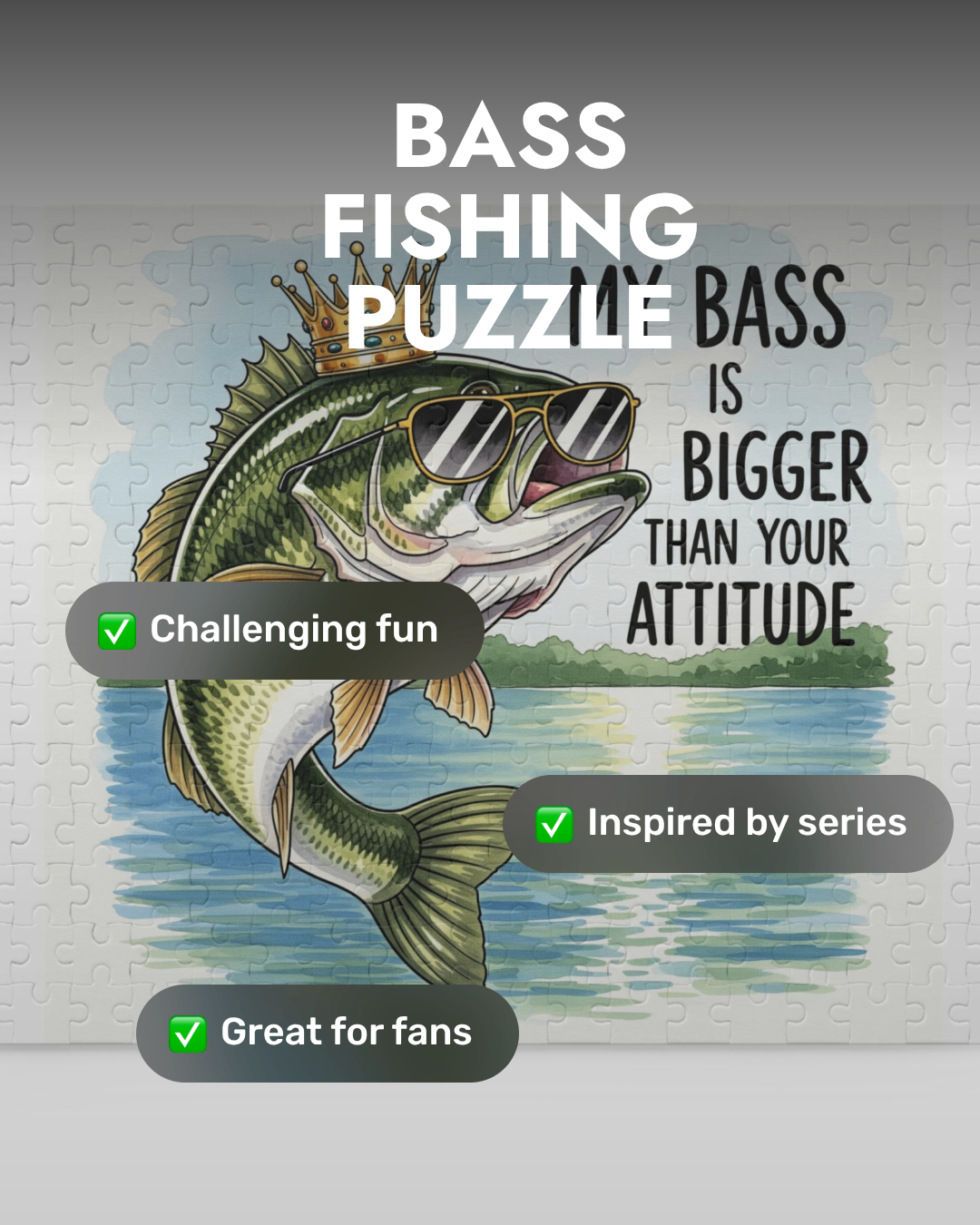 Bass fishing puzzle with a fish wearing sunglasses and text on a gray background