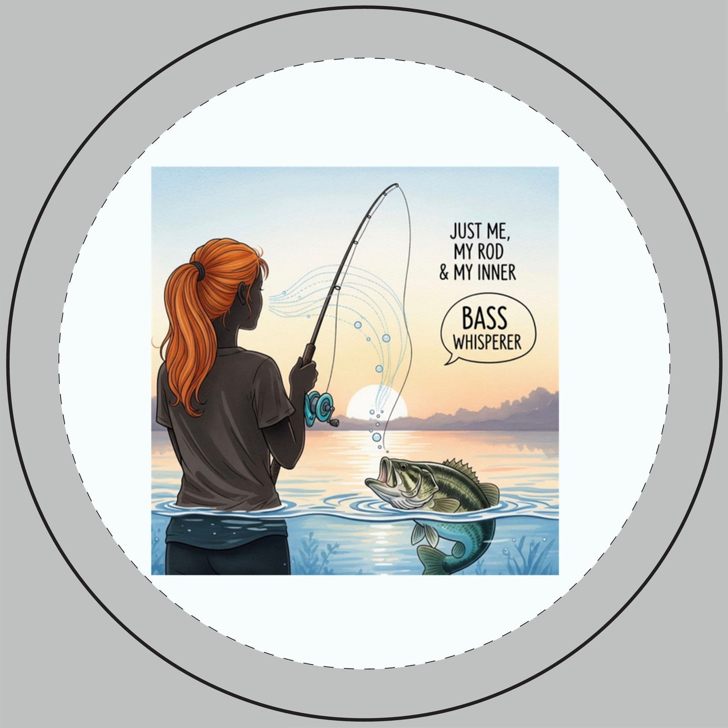 Illustration of a person fishing with text 'Just me, my rod & my inner bass whisperer' on a circular frame.