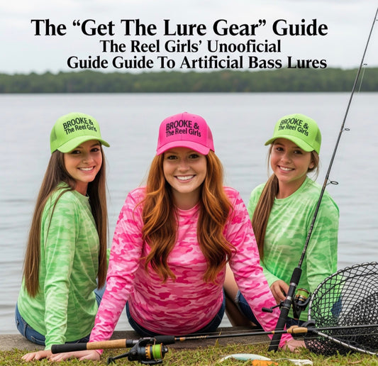 The "Get The Lure Gear" Guide  The Reel Girls' Unofficial Guide To Artificial Bass Lures