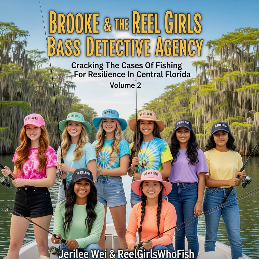 Brooke & The Reel Girls: Cracking the Cases of Fishing for Resilience (Digital E-Book), Vol. 2.  -  Book cover that includes  The Great Gazebo Ghosting Mystery, featuring the Bass Detective Agency girls solving an outdoor mystery using angling skills and teamwork. ISBN:
9798231590919
